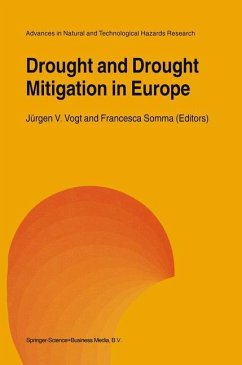 Drought and Drought Mitigation in Europe - Vogt, Jürgen V. / Somma, Francesca (eds.)