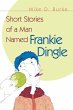 Short Stories of a Man Named Frankie... - Bild 1