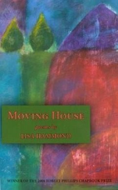 Moving House: Poems - Hammond, Lisa