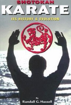 Shotokan Karate: Its History and Evolution - Hassell, Randall G.