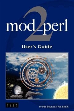 mod_perl 2 User's Guide - Bekman, Stas; Brandt, Jim