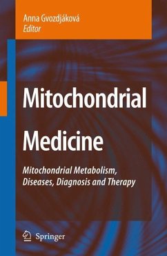 Mitochondrial Medicine - Gvozdjáková, Anna