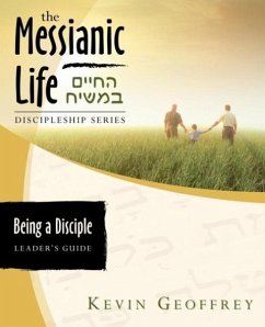 Being a Disciple of Messiah - Geoffrey, Kevin
