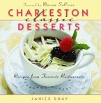 Charleston Classic Desserts: Recipes from Favorite Restaurants