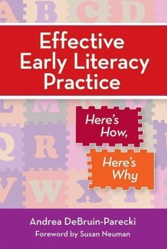 Effective Early Literacy Practice - Debruin-Parecki, Andrea