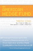 American Hedge Fund; How I Made $2 Million as a Stock Market Operator & Created a Hedge Fund