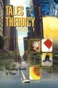 Tales of Theodicy Vol. 1 - Theodicy, Gavin P.