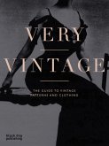 Very Vintage: The Guide to Vintage Patterns and Clothing