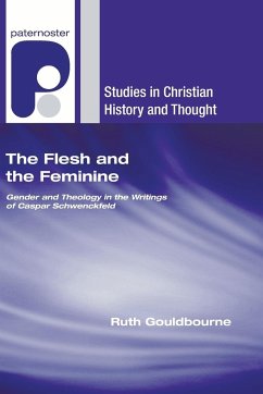 The Flesh and the Feminine - Gouldbourne, Ruth