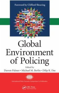 Global Environment of Policing - Das, Dilip K. / Palmer, Darren / Berlin, Michael M. (Hrsg.)