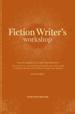 Fiction Writer's Workshop: The Key Elements of a Writing Workshop: Clear Instruction, Illustrated by Contemporary and Classic Works, Innovative E