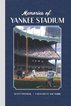 Memories of Yankee Stadium - Pitoniak, Scott