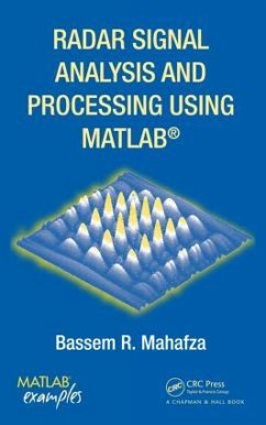 Radar Signal Analysis and Processing Using MATLAB - Mahafza, Bassem R