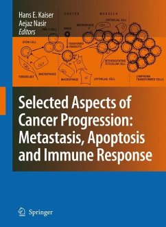 Selected Aspects of Cancer Progression: Metastasis, Apoptosis and Immune Response - Kaiser, Hans E. (ed.)