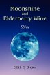 Moonshine and Elderberry Wine - Bild 1