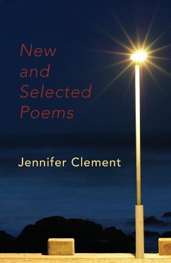 New and Selected Poems - Clement, Jennifer