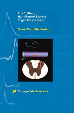 Spinal Cord Monitoring - Stalberg, Eric / Sharma, Hari S. / Olsson, Yngve (Hgg.)