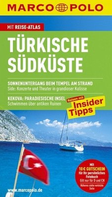 MARCO POLO Reiseführer Türkische Südküste - Gottschlich, Jürgen; Zaptcioglu, Dilek