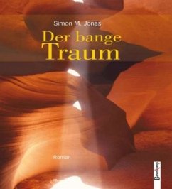 Der bange Traum - Jonas, Simon M.