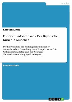 Für Gott und Vaterland - Der Bayerische Kurier in München - Linde, Karsten