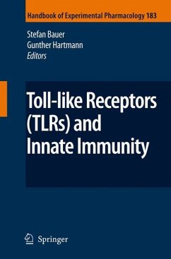 Toll-Like Receptors (TLRs) and Innate Immunity - Bauer, Stefan (Volume ed.) / Hartmann, Gunther