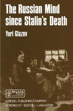 The Russian Mind Since Stalin¿s Death - Glazov, Yuri
