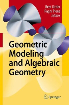 Geometric Modeling and Algebraic Geometry - Jüttler, Bert / Piene, Ragni (eds.)