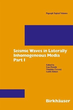 Seismic Waves in Laterally Inhomogeneous Media - Cerveny, Vlastislav;Psencik, Ivan;Klimes, Ludek