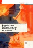 Español para la Gastronomía, la Hostelería y el Turismo, HLW/HLT
