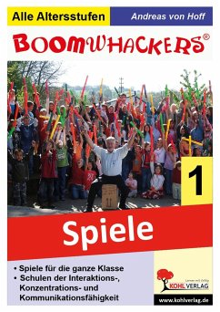Boomwhackers - Spiele für die ganze Klasse - Hoff, Andreas von