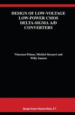Design of Low-Voltage Low-Power CMOS Delta-Sigma A/D Converters - Peluso, Vincenzo;Steyaert, Michiel;Sansen, Willy M.C.