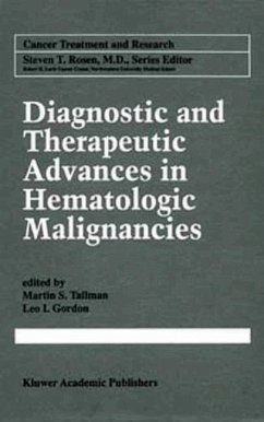 Diagnostic and Therapeutic Advances in Hematologic Malignancies - Tallman, Martin S. / Gordon, Leo I. (Hgg.)