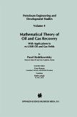 Mathematical Theory of Oil and Gas Recovery Mathematical Theory of Oil and Gas Recovery