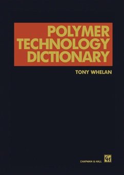 Polymer Technology Dictionary - Whelan, A.
