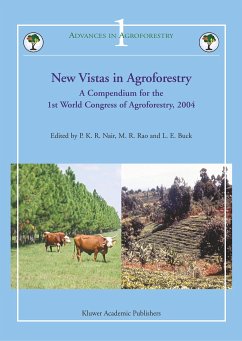 New Vistas in Agroforestry - Nair, P.K.R. / Rao, M.R. / Buck, L.E. (eds.)