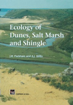 Ecology of Dunes, Salt Marsh and Shingle - Packham, J. R.;Willis, A. J.