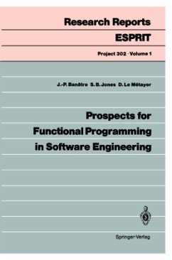 Prospects for Functional Programming in Software Engineering - Banatre, Jean-Pierre;Jones, Simon B.;Le Metayer, Daniel