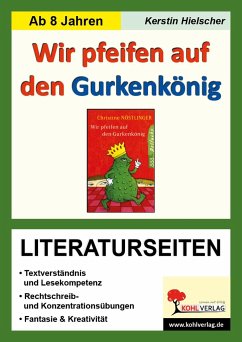 Wir pfeifen auf den Gurkenkönig / Literaturseiten - Hielscher, Kerstin