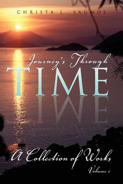 Journey's Through Time - Sagmoe, Christa L.