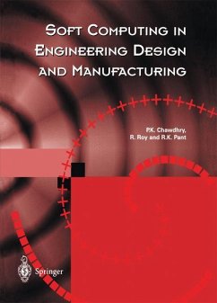 Soft Computing in Engineering Design and Manufacturing - Chawdhry, Pravir K. / Roy, Rajkumar / Pant, Raj K. (Hgg.)