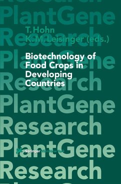 Biotechnology of Food Crops in Developing Countries - Hohn, Thomas/Leisinger, Klaus M. (eds.)