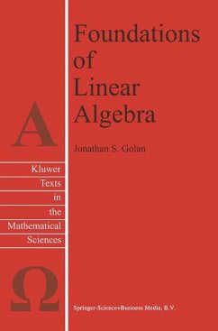 Foundations of Linear Algebra - Golan, Jonathan S.