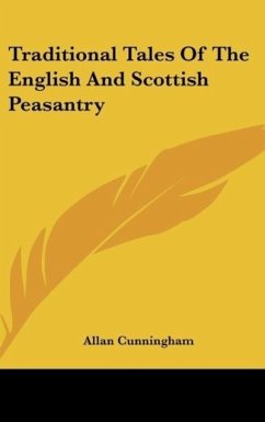 Traditional Tales Of The English And Scottish Peasantry