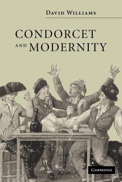 Condorcet and Modernity - Williams, David (University of Sheffield)