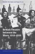 British Theatre Between the Wars, 1918... - Bild 1