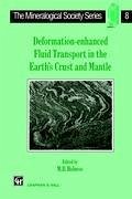 Deformation-enhanced Fluid Transport in the Earth's Crust and Mantle - Holness