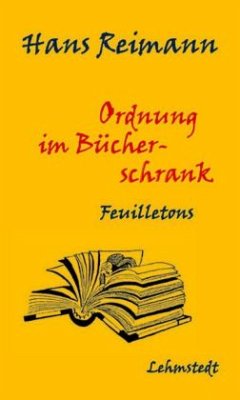 Ordnung im Bücherschrank - Reimann, Hans