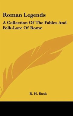 Roman Legends - Busk, R. H.