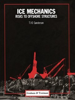 Ice Mechanics and Risks to Offshore Structures - Sanderson, T.