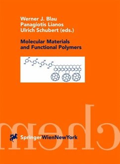 Molecular Materials and Functional Polymers - Blau, Werner J. / Lianos, Panagiotis / Schubert, Ulrich (eds.)